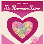 Various Artists, Steph McDevitt, Janene Scelza - Girls, On Film, Issue 23: The Romance Issue