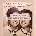 Andria Alefhi Lamberton - All Of Us Strangers: The Zine Adaptation