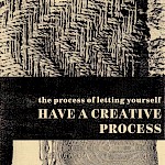 Jennifer Williams - The Process of Letting Yourself Have a Creative Process