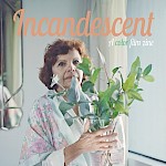 Helen Jones, Various Artists - Incandescent, Issue Twelve