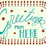 Hope Amico - Greetings From Here Postcard