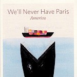 Various Artists, Andria Alefhi, Jaime Borschuk - We'll Never Have Paris #15: America