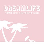 Various Artists - Dreamlife: A Summer Mixtape to Benefit Womanly Mag