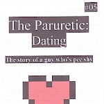 Mark Paruretic - The Paruretic #5: The Story of a Guy Who's Pee Shy (Dating)