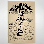 Heather Anacker, Krista Feld - Mushrooms Are Ama-zine