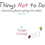Joseph Carlough - Things Not To Do