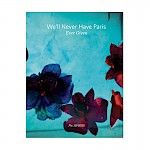 Various Artists, Andria Alefhi, Jaime Borschuk - We'll Never Have Paris #19: Ever Given