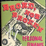 Anna Jo Beck - Broke, Not Broken: Personal Finance for the Creative, Confused, Underpaid, and Overwhelmed