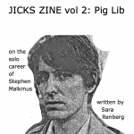 Sara Renberg - Jicks Zine, Vol. 2: On the Solo Career of Stephen Malkmus (Pig Lib)