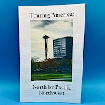 Ed Kemp - Touring America: North by Pacific Northwest