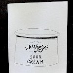 Sofie Sherman-Burton, Andrew Barton - Whiskey's Zine of Sour Cream