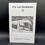 Frederick Moe - Tin Can Telephone #8: Imaginary Stations