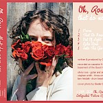 Oh, Rose - That Do Now See (10​-​Year Anniversary Reissue)