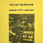 Frederick Moe - Tin Can Telephone, Issues 1-2-3 Remixed