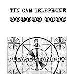 Frederick Moe - Tin Can Telephone #9: Test Cards & Radio Phonics