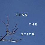 Kevin Sampsell, Emma Jon-Michael Frank - Sean the Stick