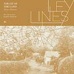 Simon Moreton - The Lie of the Land: The Making of an English Countryside (Ley Lines Series)