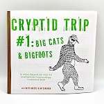 Katie Haegele, Joe Carlough - Cryptid Trip #1: Big Cats & Bigfoots