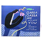 Jay Ruttenberg, Lucinda Schreiber - Gabba Gabba We Accept You: The Wondrous Tale of Joey Ramone