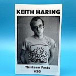 Dave Hankins - Keith Haring (Thirteen Facts #30)