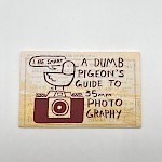 Joseph "Joe" Hohman - A Dumb Pigeon's Guide to 35mm Photography