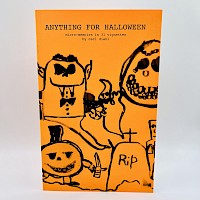 Carl Diehl - Anything for Halloween: Micro-Memoirs in 31 Vignettes