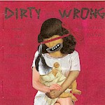 Christina Antipa - Dirty and Wrong: Songs Left Behind 2000-2010