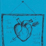 Tomas Moniz - The Body is a Wild Wild Thing